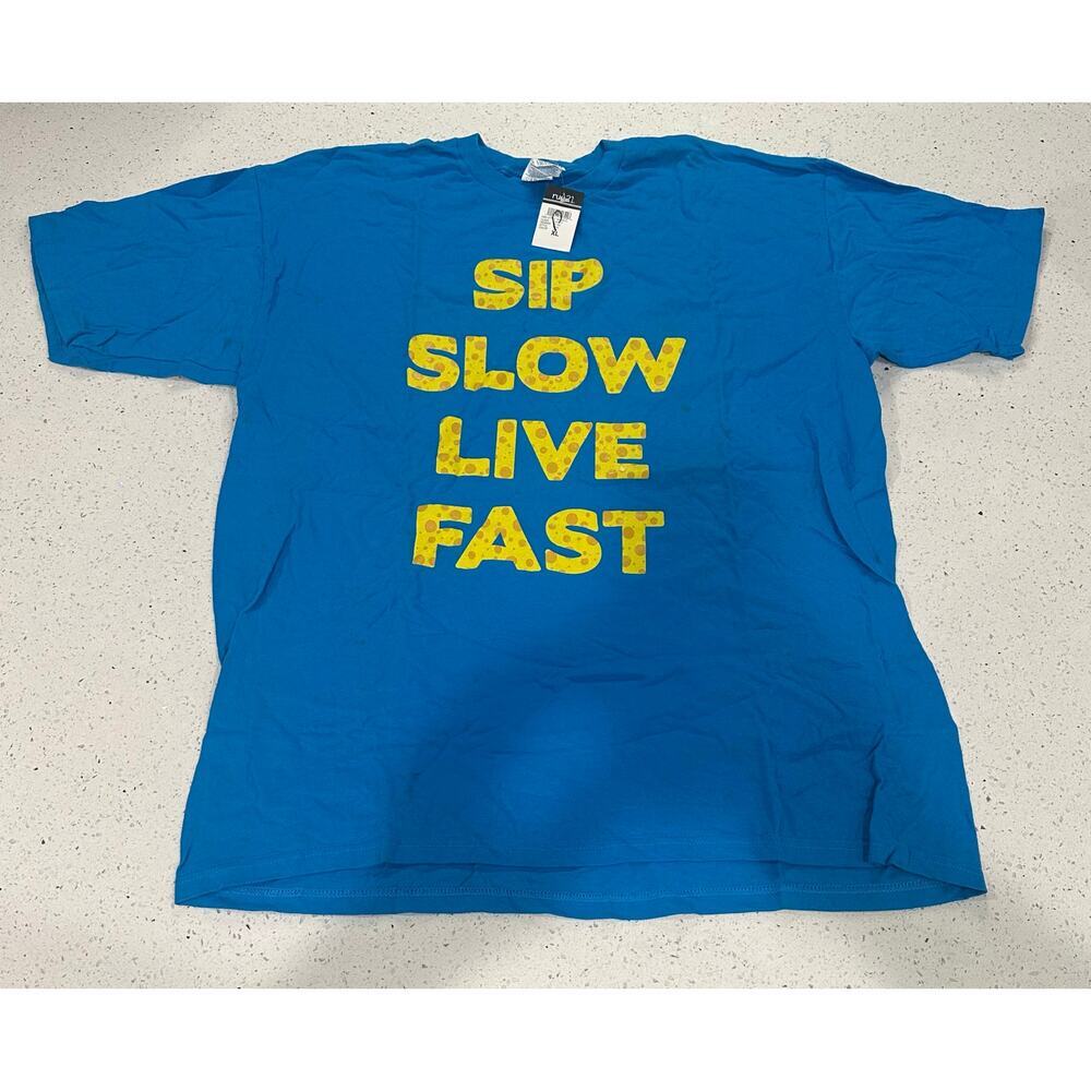 SIP SLOW LIVE FAST/ RUE 21 T-shirt Size XL New